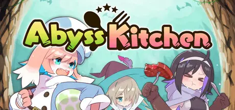 [PC]深渊厨房/Abyss Kitchen-芝士游戏
