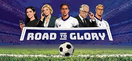 [PC]荣耀之路/Road To Glory-芝士游戏
