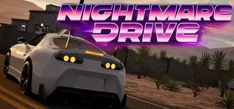 [PC]噩梦驰骋/Nightmare Drive-芝士游戏