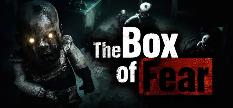 [PC]恐惧之盒/The Box of Fear-芝士游戏