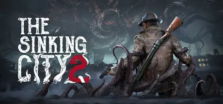 [PC]沉没之城2/The Sinking City 2-芝士游戏