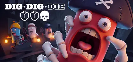 [PC]挖，挖，死/Dig, Dig, Die-芝士游戏