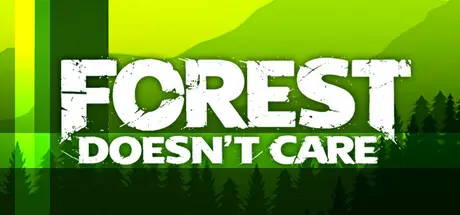 [PC]森林不在乎/Forest Doesn’t Care-芝士游戏