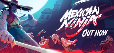 [PC]墨西哥忍者/Mexican Ninja-芝士游戏