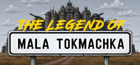 [PC]小托克马奇卡传说/The Legend of Mala Tokmachka-芝士游戏