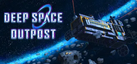 [PC]深空前哨站/Deep Space Outpost-芝士游戏