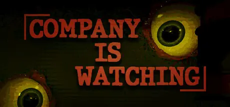 [PC]公司正在监视你/The company is watching-芝士游戏