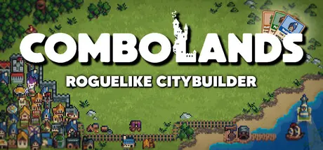 [PC]连锁城邦: 类Rogue城市营造游戏/Combolands: Roguelike Citybuilder-芝士游戏