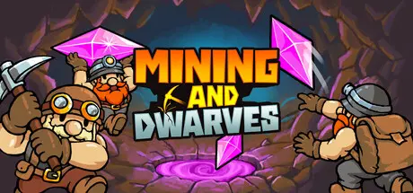 [PC]采矿与矮人/Mining and Dwarves-芝士游戏