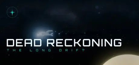 [PC]航位推算：漫长漂流/Dead Reckoning: The Long Drift-芝士游戏