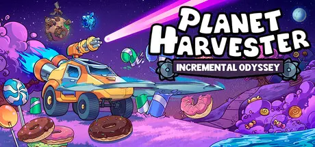 [PC]行星收割者：增量奥德赛/Planet Harvester: Incremental Odyssey-芝士游戏