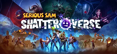 [PC]英雄萨姆：破碎宇宙/Serious Sam: Shatterverse-芝士游戏