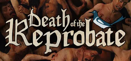 [PC]堕落者之死/Death of the Reprobate-芝士游戏