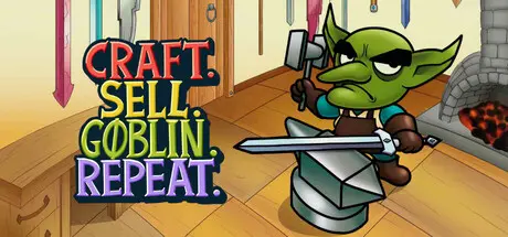 [PC]打造售卖哥布林循环/Craft. Sell. Goblin. Repeat.-芝士游戏