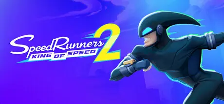 [PC]极速跑者2：速度之王/SpeedRunners 2: King of Speed-芝士游戏