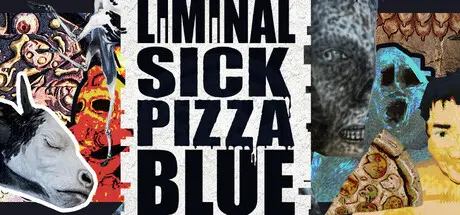 [PC]阈限病态蓝披萨/Liminal Sick Pizza Blue-芝士游戏