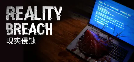 [PC]现实侵蚀/Reality Breach-芝士游戏