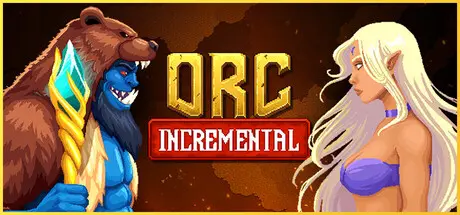[PC]兽人增量/Orc Incremental-芝士游戏