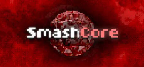 [PC]粉碎核心/SmashCore-芝士游戏