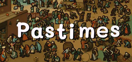 [PC]闲趣/Pastimes-芝士游戏