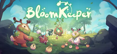 [PC]花开守护者/Bloomkeeper-芝士游戏