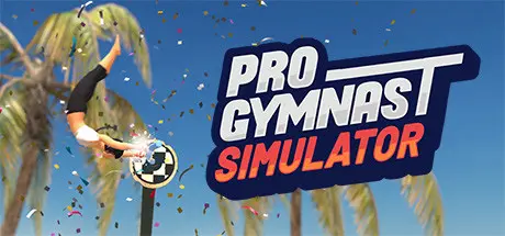 [PC]职业体操运动员模拟器/Pro Gymnast-芝士游戏