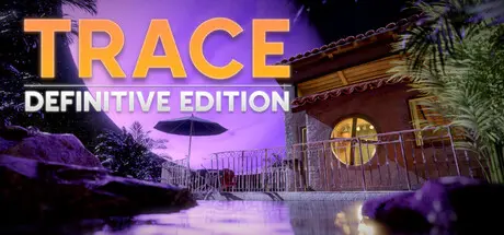 [PC]TRACE终极版/TRACE Definitive Edition-芝士游戏