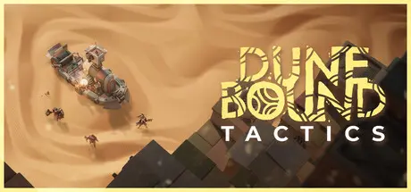 [PC]沙丘缚旅战术/Dunebound Tactics-芝士游戏