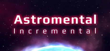 [PC]星质增量/Astromental Incremental-芝士游戏