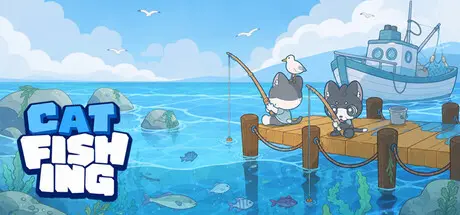 [PC]猫猫爱钓鱼/Cat Fishing-芝士游戏