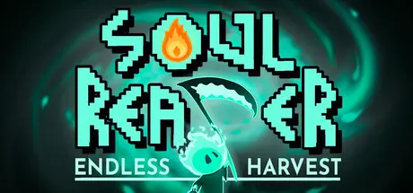 [PC]灵魂收割者：无尽收割/Soul Reaper: Endless Harvest-芝士游戏