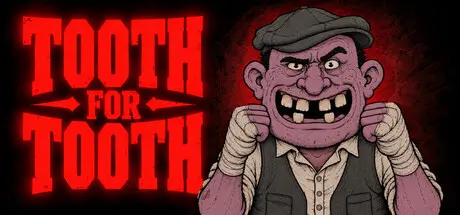 [PC]以牙还牙/Tooth for Tooth-芝士游戏