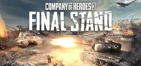[PC]英雄连3：最终防线/Company of Heroes 3: Final Stand-芝士游戏