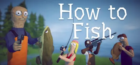 [PC]渔力全开/How to Fish/支持网络联机-芝士游戏