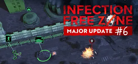 [PC]无感染区/Infection Free Zone-芝士游戏