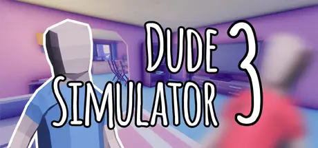 [PC]模拟兄弟3/Dude Simulator 3-芝士游戏