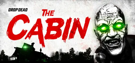[PC]决死：小屋/Drop Dead: The Cabin-芝士游戏
