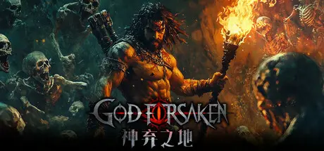 [PC]神弃之地/GOD FORSAKEN-芝士游戏
