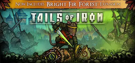 [PC]钢铁之尾/Tails of Iron-芝士游戏
