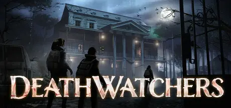 [PC]死亡监测/DeathWatchers-芝士游戏