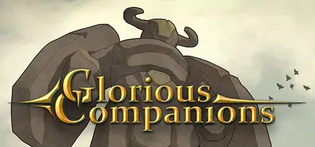 [PC]光荣伙伴/Glorious Companions-芝士游戏