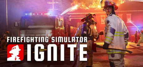 [PC]消防模拟：火苗燃动/Firefighting Simulator: Ignite-芝士游戏