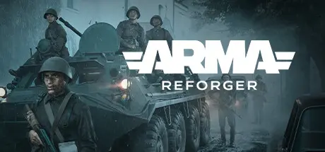 [PC]武装突袭 重铸者/Arma Reforger-芝士游戏