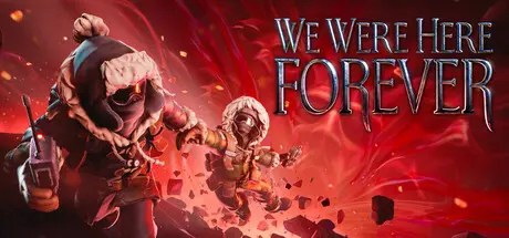 [PC]我们永远在这里/We Were Here Forever/支持网络联机-芝士游戏
