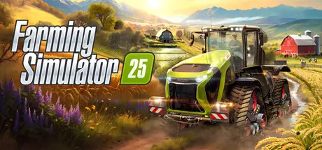 [PC]模拟农场25/Farming Simulator 25/支持网络联机-芝士游戏