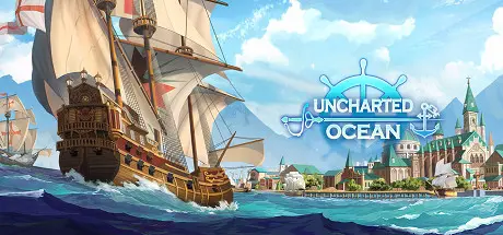 [PC]航海日记：起航/Uncharted Ocean-芝士游戏