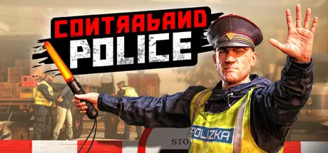 [PC]缉私警察/Contraband Police-芝士游戏