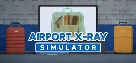 [PC]机场X光模拟器/Airport X-Ray Simulator-芝士游戏