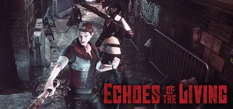 [PC]生者回响/Echoes of the Living-芝士游戏