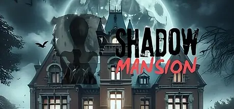 [PC]暗影公馆/SHADOW MANSION-芝士游戏
